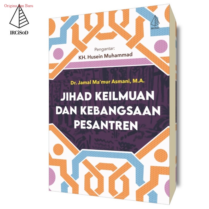 Jihad Keilmuan dan Kebangsaan Pesantren