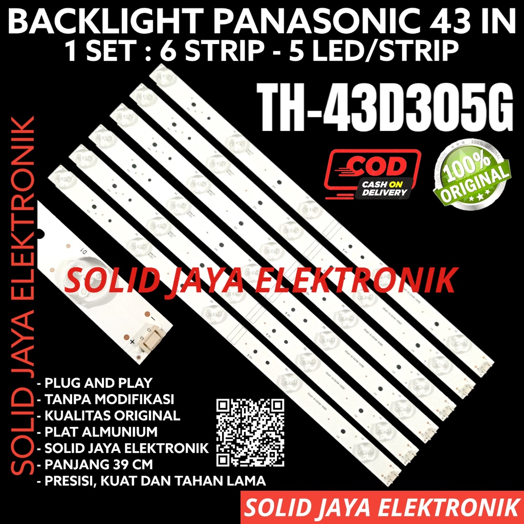 BACKLIGHT TV LED PANASONIC 43 INC TH 43D305G 43D305 TH-43D305G TH-43D305 LAMPU BL 5K 3V 6 STRIP TH43D305 TH43D305G 6 BATANG STRIPS PANASONIK 43INC 43INCH 43IN INCH IN LAMPU LED TV 40D