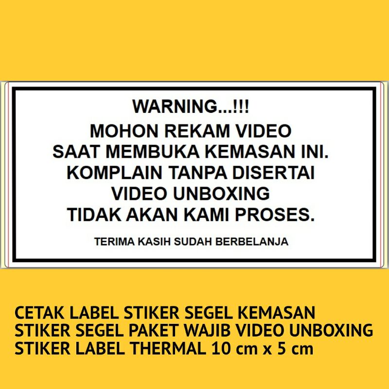 

CETAK STIKER LABEL SEGEL KEMASAN STIKER SEGEL PAKET WAJIB VIDEO UNBOXING STIKER LABEL THERMAL 10 CM X 5 CM