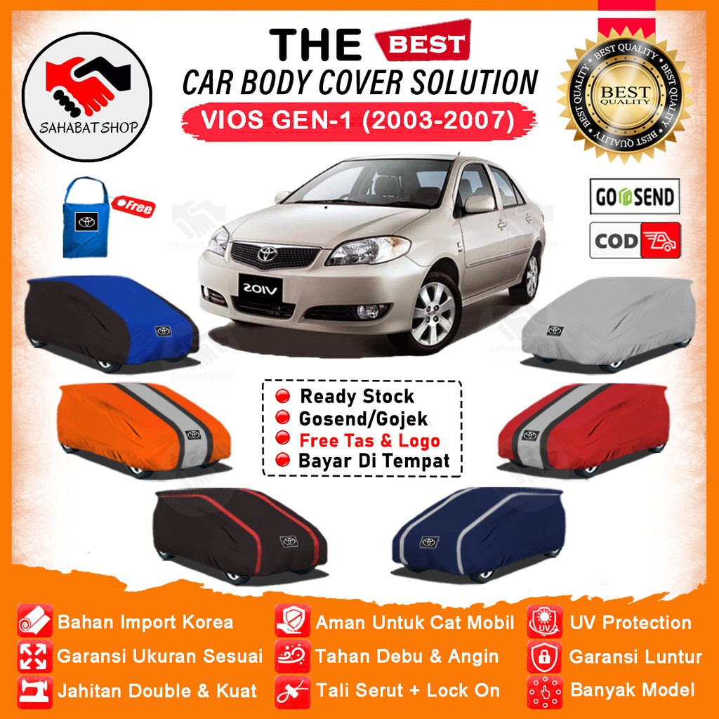 Sahabat Body Cover Mobil Vios / Sarung Penutup Sedan Vios Gen 1 Outdoor / Tutup Mantel Penutup Mantol Jas Kerudung Kerodong Terpal Kelambu Tutupan Plindung Pembungkus Toyota  Vios Anti Air Waterproof Model Orange