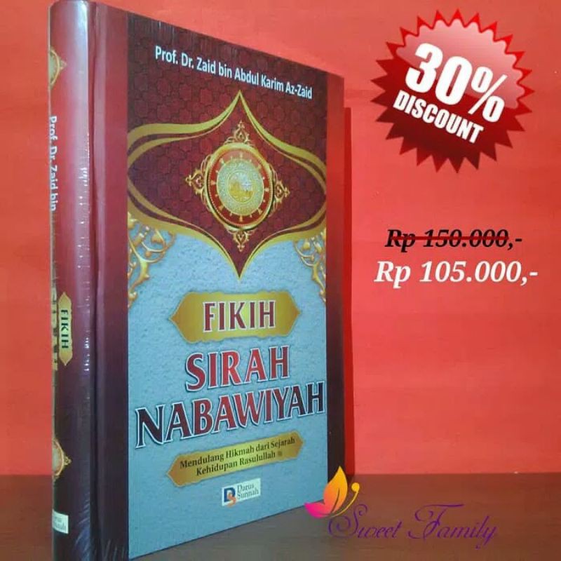 Jual Buku Fikih Sirah Nabawiyah Mendulang Hikmah Dari Sejarah Kehidupan