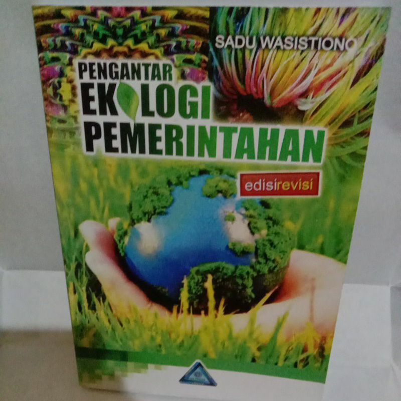 

PENGANTAR EKOLOGI PEMERINTAHAN By Sadu wasistiono
