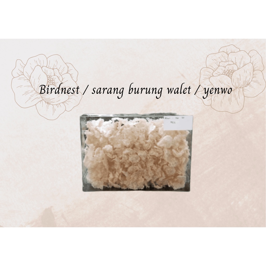 

Birdnest / sarang burung walet / yenwo