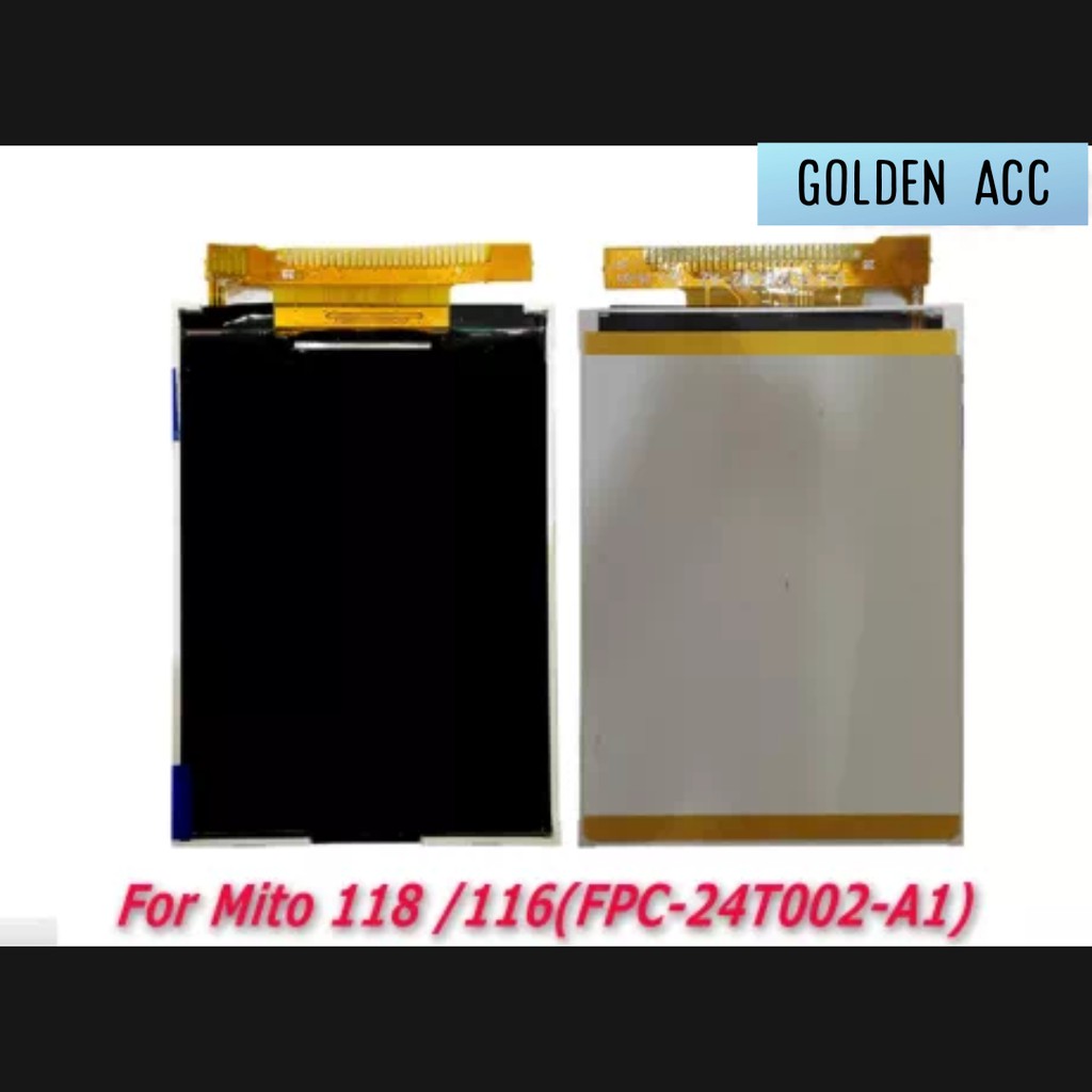 LCD NO FULLSET MITO 118 - 116 FPC 24T002 A1 / ONLY LCD KUALITAS ORG 99% / BISA BAYAR DITEMPAT COD