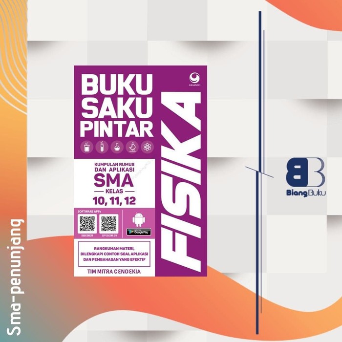 Buku Saku Pintar Fisika : Kumpulan Rumus dan Aplikasi SMA / MA Kelas 1
