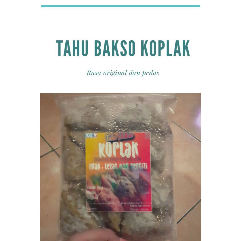 

TAHU BAKSO CAP KOPLAK
