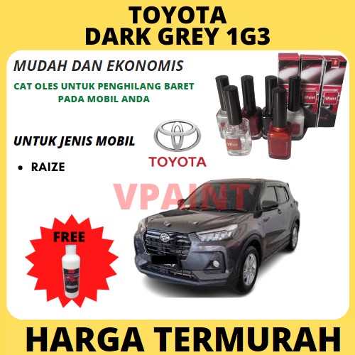 CAT OLES PENGHILANG BARET/CAT OLES MOBIL TOYOTA RAIZE DARK GREY 1G3