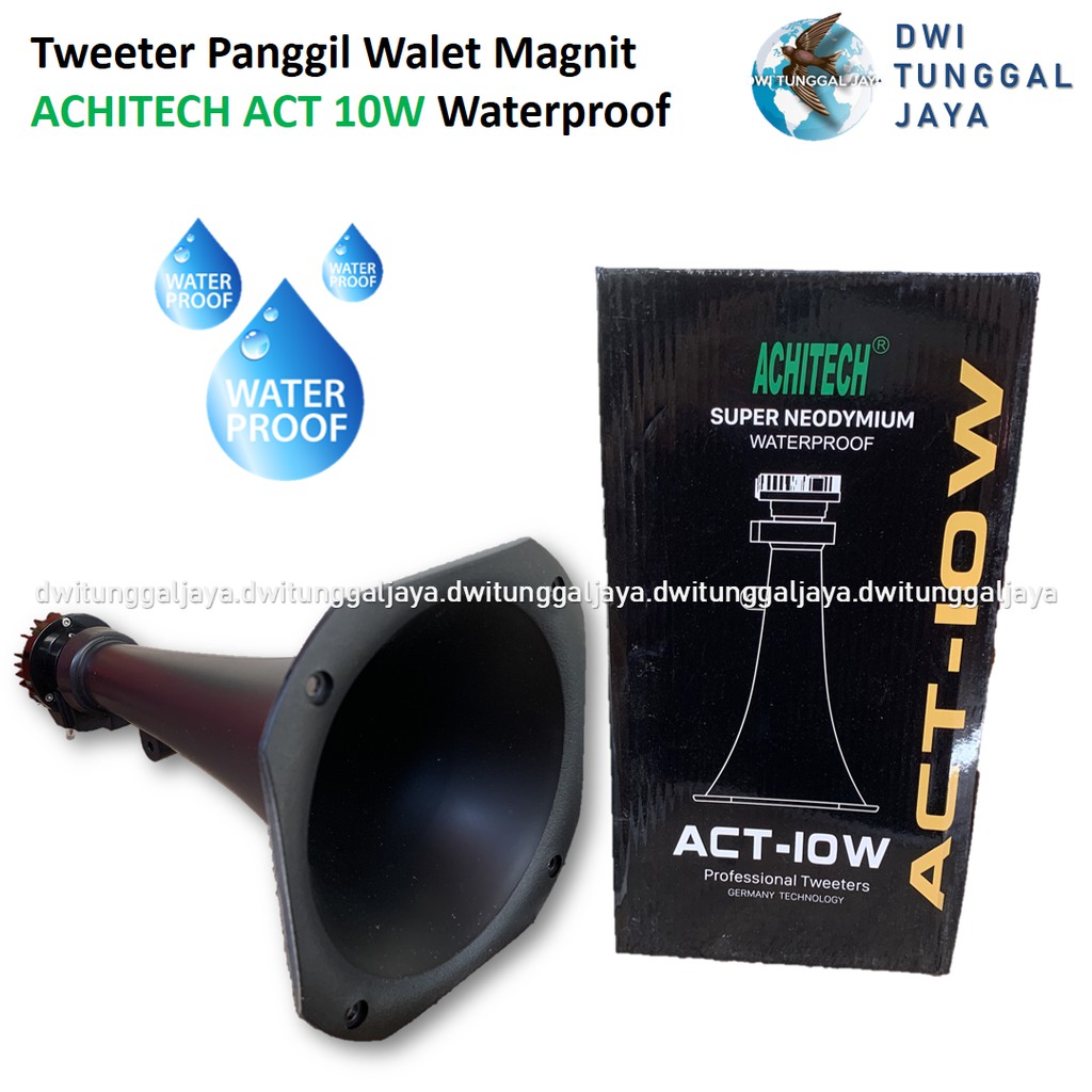 Tweeter Tuiter Twitter Speaker Spiker Panggil Neodymium ACHITECH ACT 10W 10 W Waterproof Tahan Air