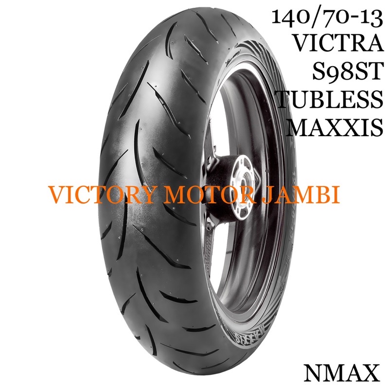 BAN LUAR BELAKANG NMAX 140/70-13 VICTRA S98ST TUBLESS MAXXIS