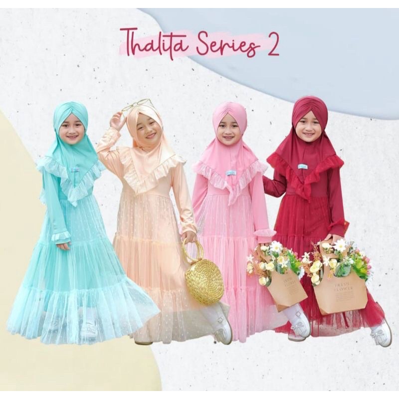 GAMIS ANAK THALITA THE SERIES 2 (2-8th)/GAMIS ANAK/GAMIS TILE ANAK