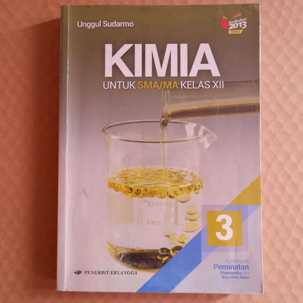 

Buku Kimia Kelas XII K13N Unggul Sudarmo
