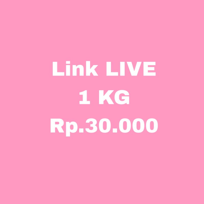

Link Live Emping 1 kg . Rp.30.000