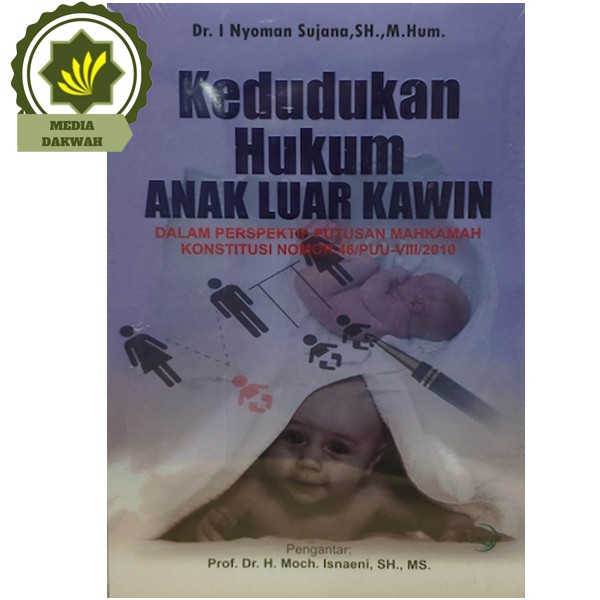 Buku Kedudukan Hukum Anak Luar Kawin Nikah Oleh I Nyoman Sujana Shopee Indonesia