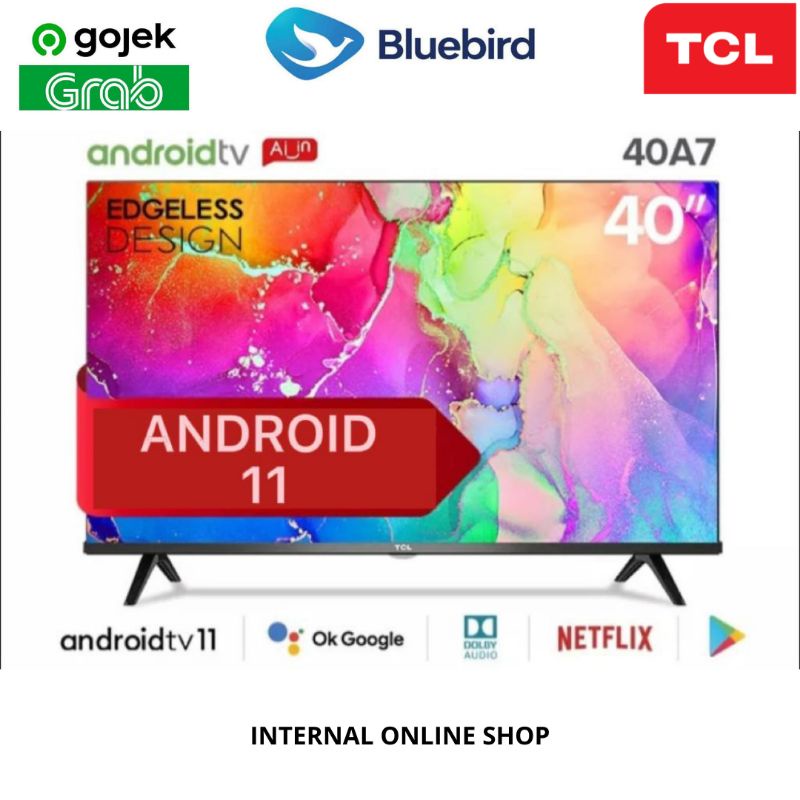 TCL 40A7 Smart TV 40 Inch Android 11 Garansi Resmi