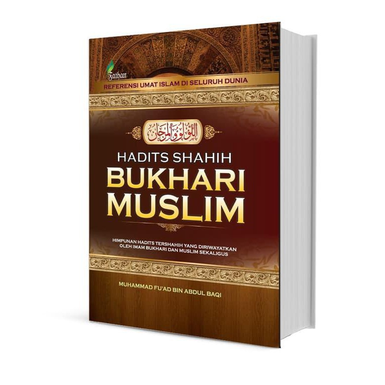 HADITS SHAHIH BUKHARI MUSLIM