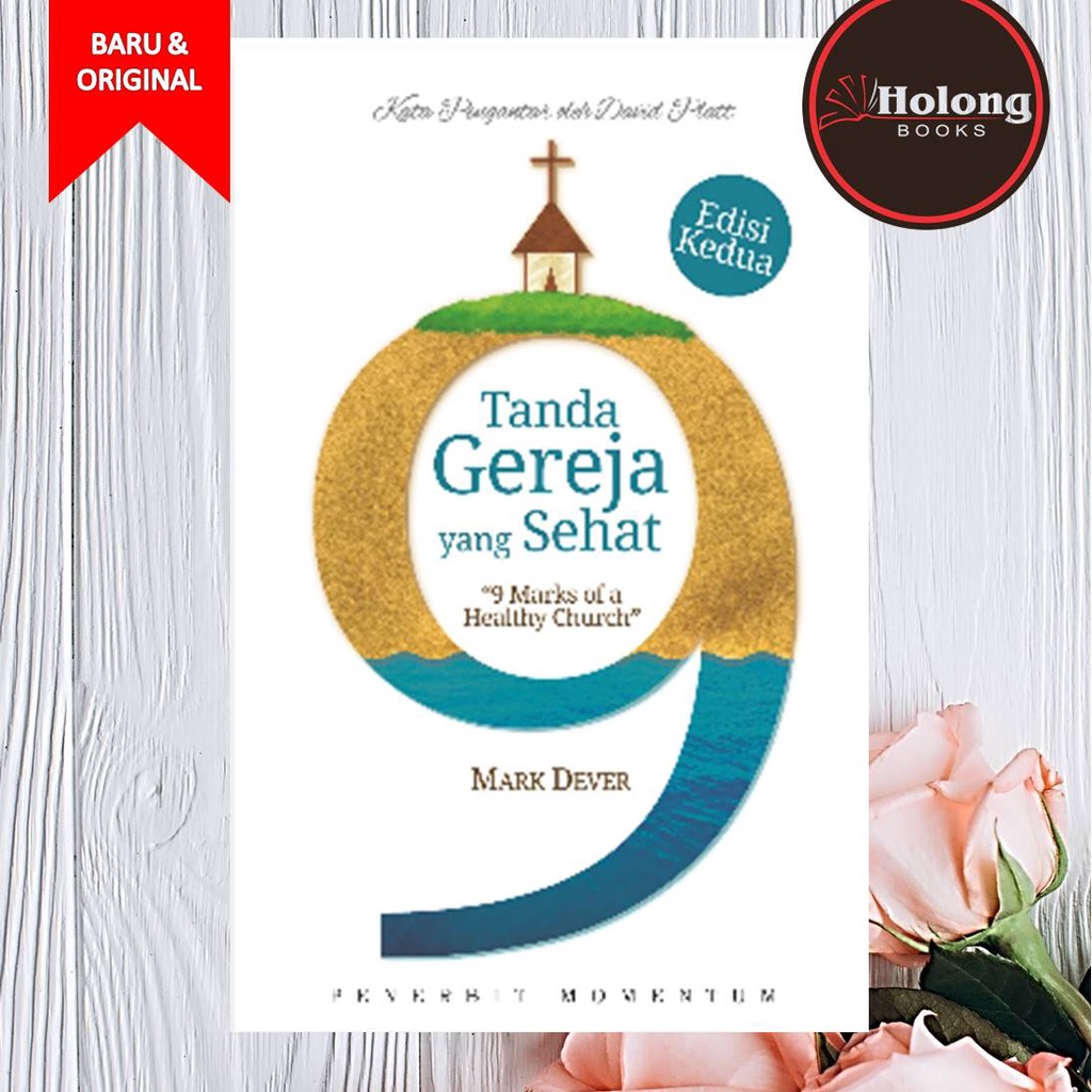 Jual Buku Sembilan Tanda Gereja Yang Sehat Mark Dever Shopee