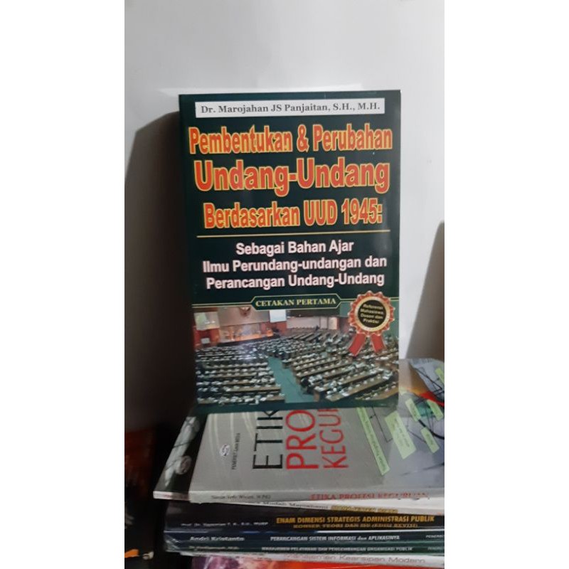 Pembentukan Dan Perubahan Undang-Undang Berdasarkan UUD 1945 /FIS