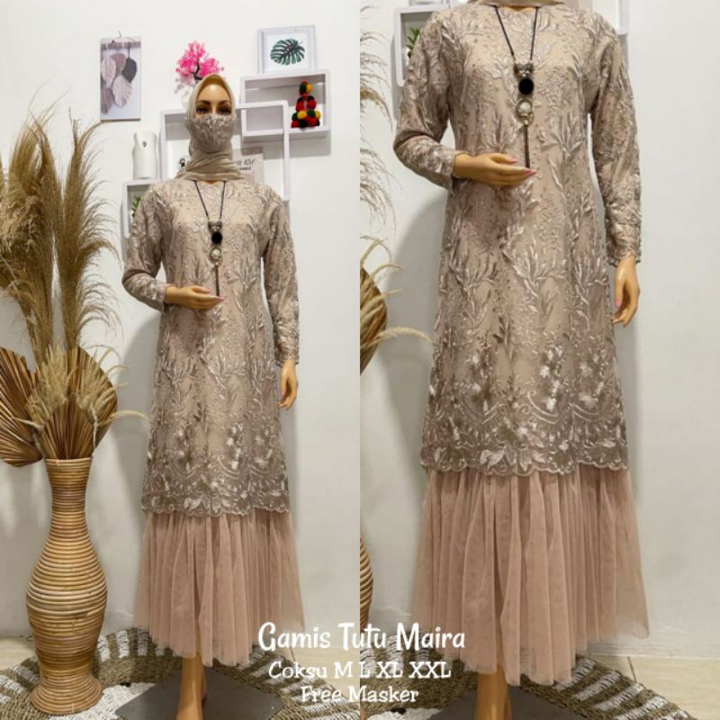 GAMIS TUTU MAIRA/ GAMIS PESTA/ GAMIS KONDANGAN/ GAMIS/ GAMIS WISUDA/ GAMIS PESTA MODERN/ KEBAYA/ GAMIS KEBAYA/ GAMIS BRUKAT