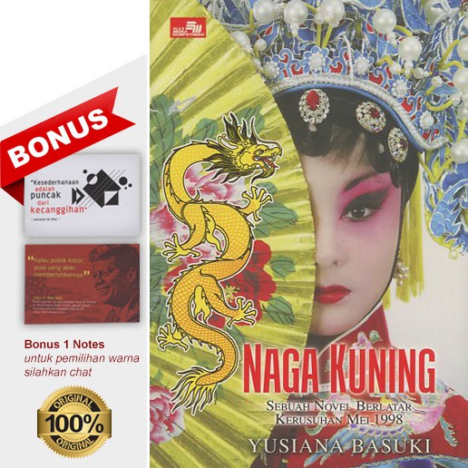 Novel NAGA KUNING - Kerusuhan Mei 1998
