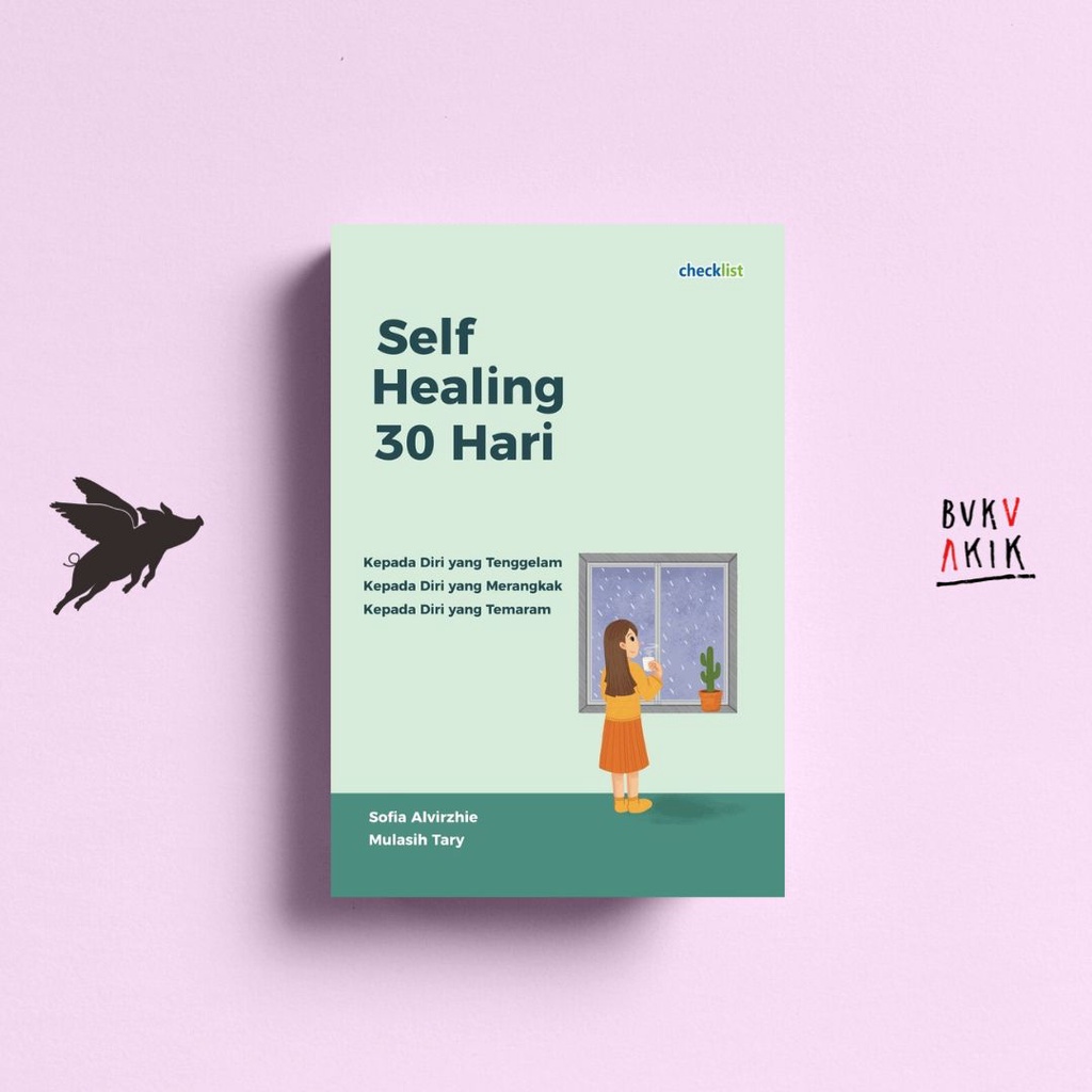 Self Healing 30 Hari - Sofia Alvirzhie &amp; Mulasih Tary