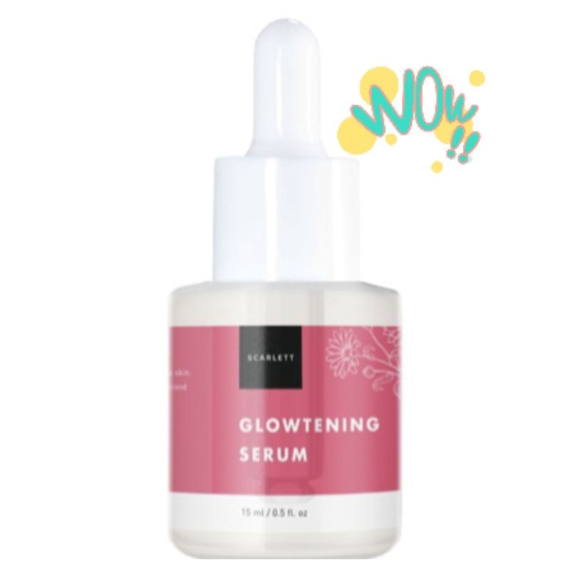scarlett SERUM GLOWTENING, SERUM GLOWTENING SCARLETT