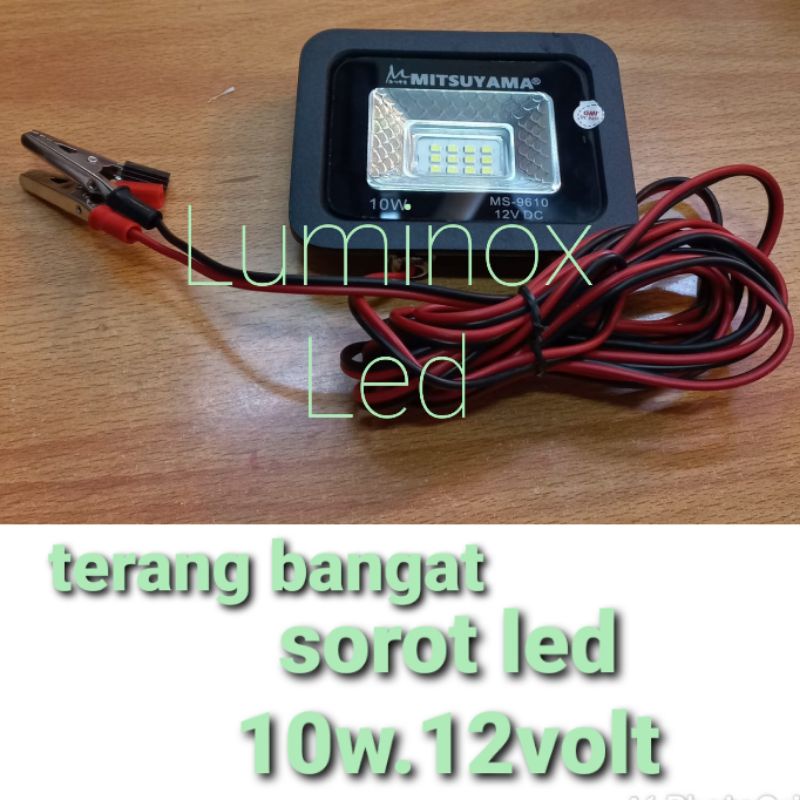 flood light sorot led dc 12volt 10w 10watt / tembak led 12v 10 watt smd