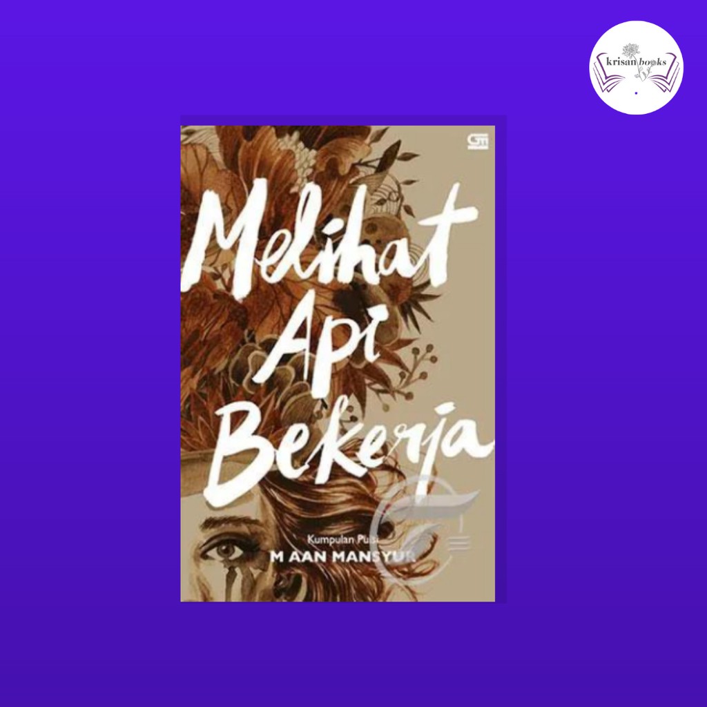 Melihat Api Bekerja