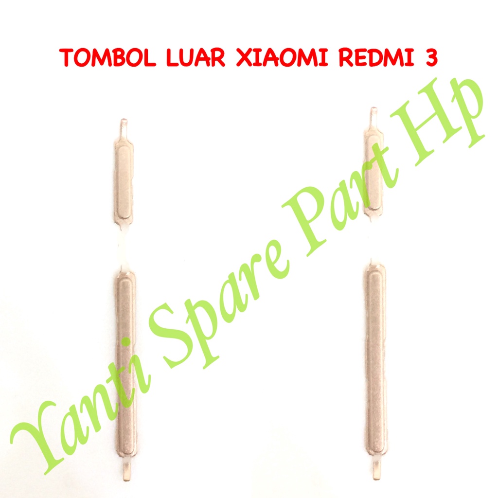 Tombol Luar On Off Volume Xiaomi Redmi 3 3S 3X 3 Pro Original Terlaris New