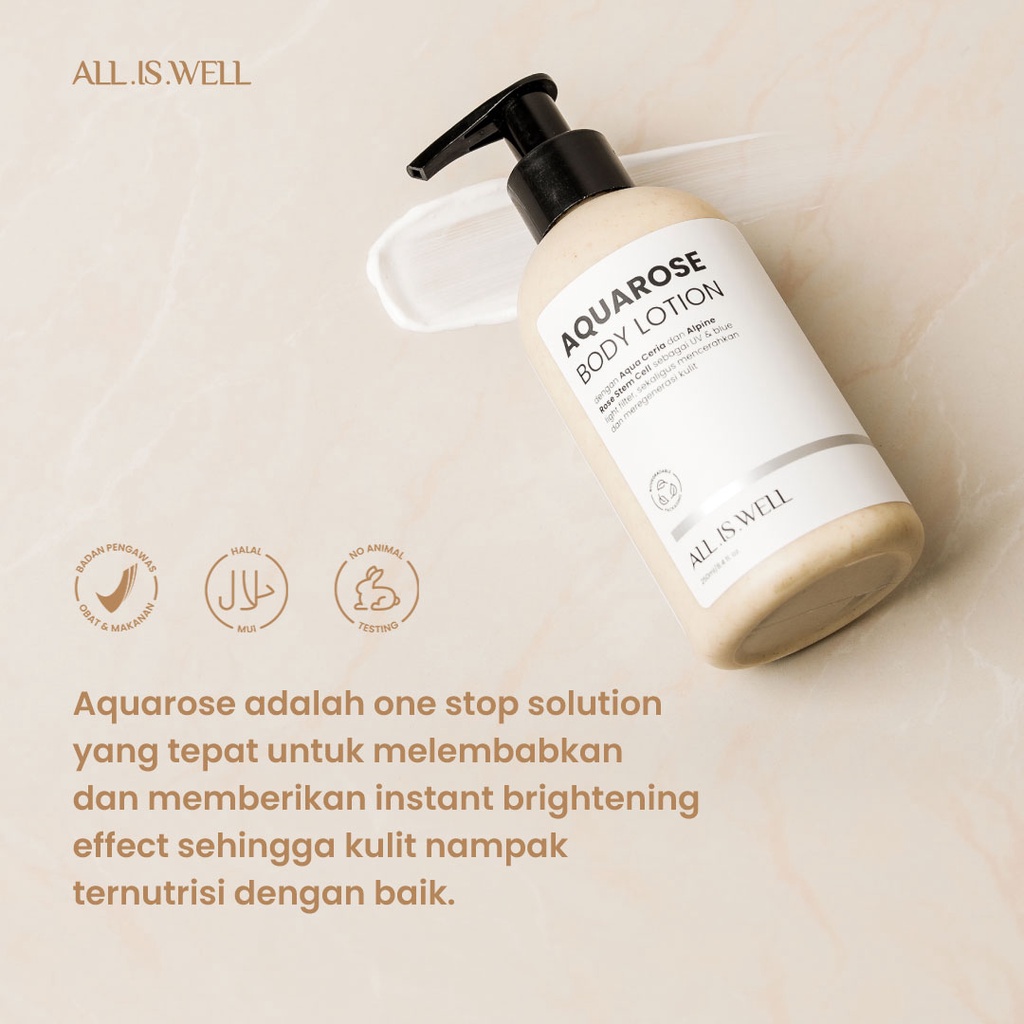 ALL IS WELL Aquarose Body Lotion - Instant Brightening 250ml