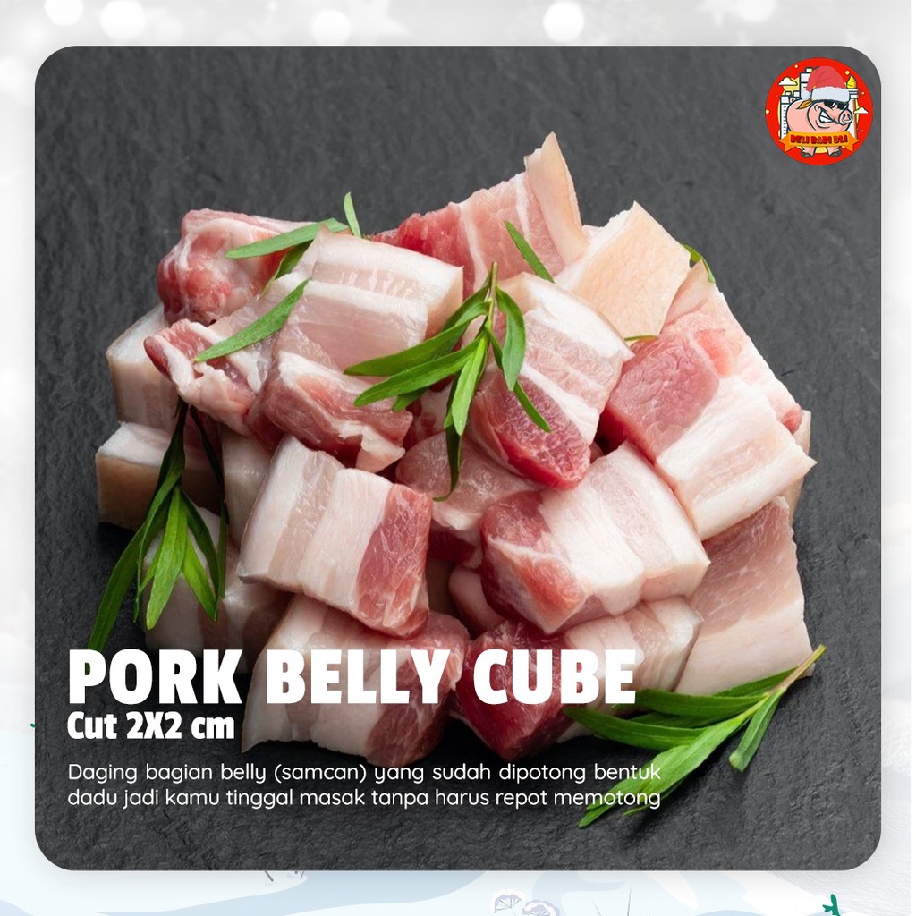 

PORK BELLY CUBE CUT DAGING SAMCAN BABI BALI POTONG DADU SAIKORO SIAP MASAK