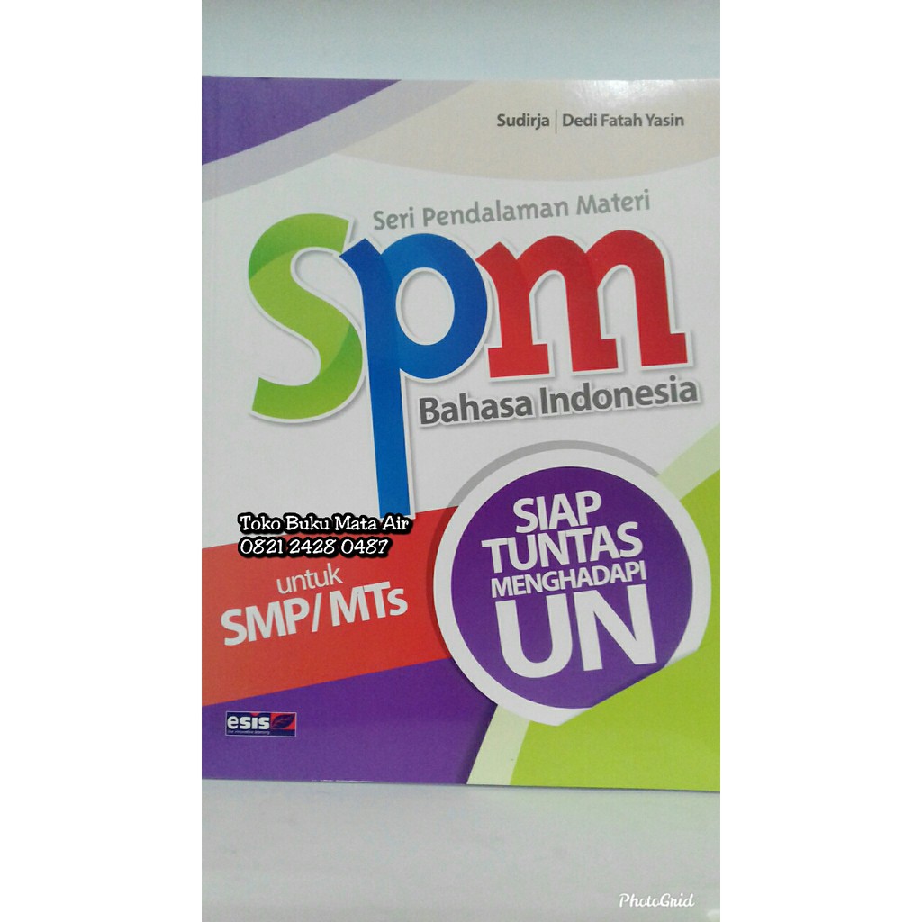 BEST SELLER SPM BAHASA INDONESIA untuk SMP/MTs - ESIS SUDIRJA DKK