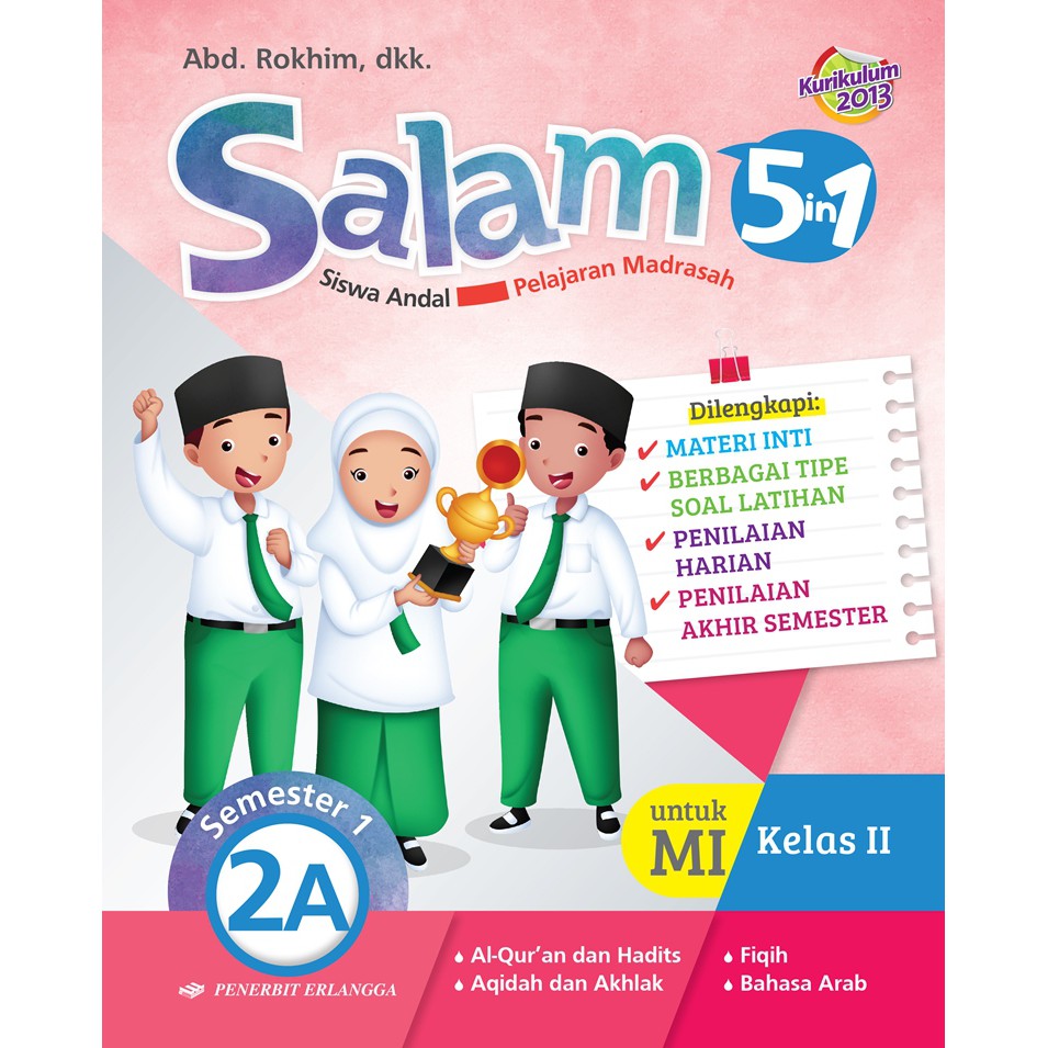 SALAM (SISWA ANDAL 5PELAJARAN MI) 5IN1 KLS.2A/K2013
