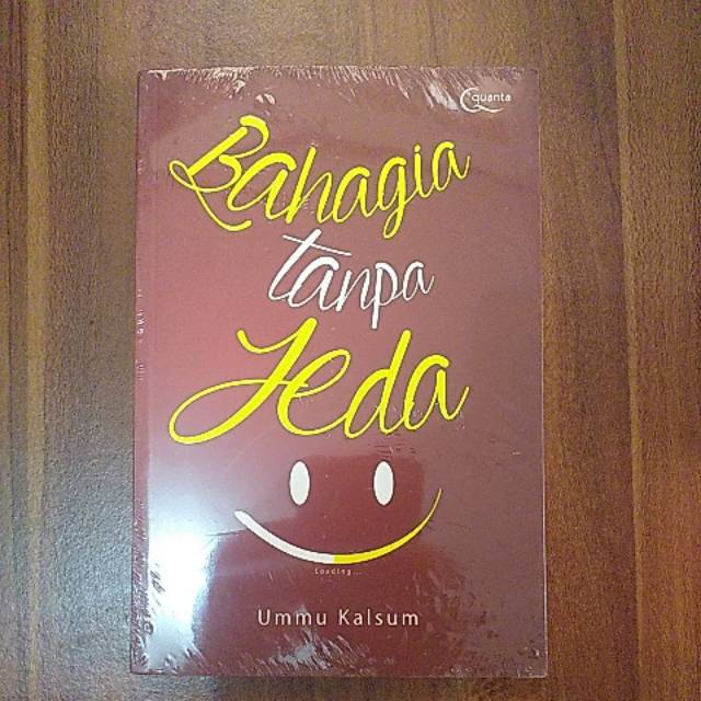 NOVEL BAHAGIA TANPA JEDA UMMU KALSUM