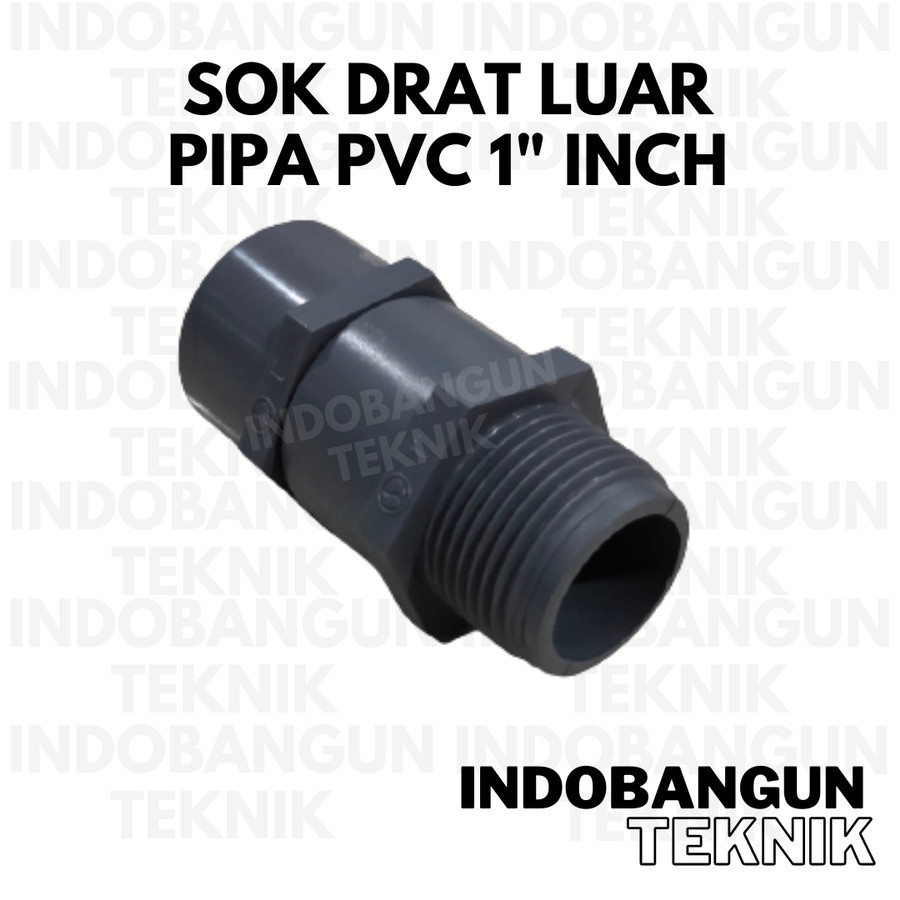 Sok Sock Socket Drat Luar SDL Fitting Pipa PVC 1" Inch