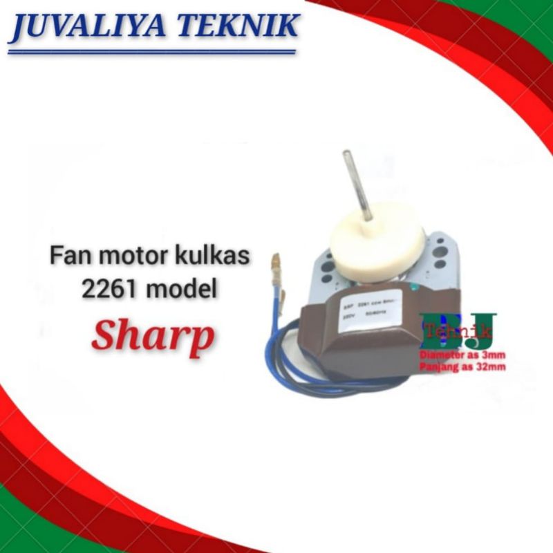 fan motor kulkas 2261Model SHARP/Dinamo fan blower showcase/sokes
