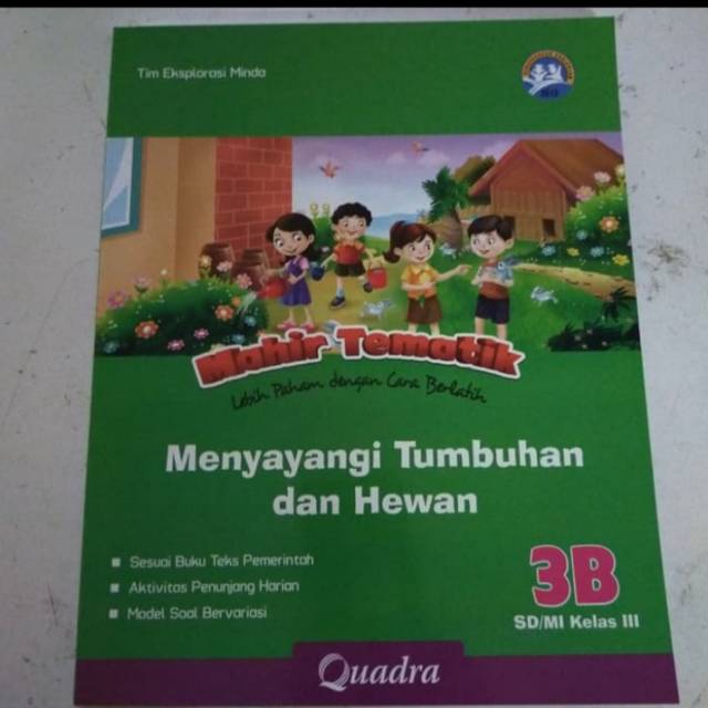 Buku  siswa mahir tematik terpadu k13 Quadra kelas 3B semester 1