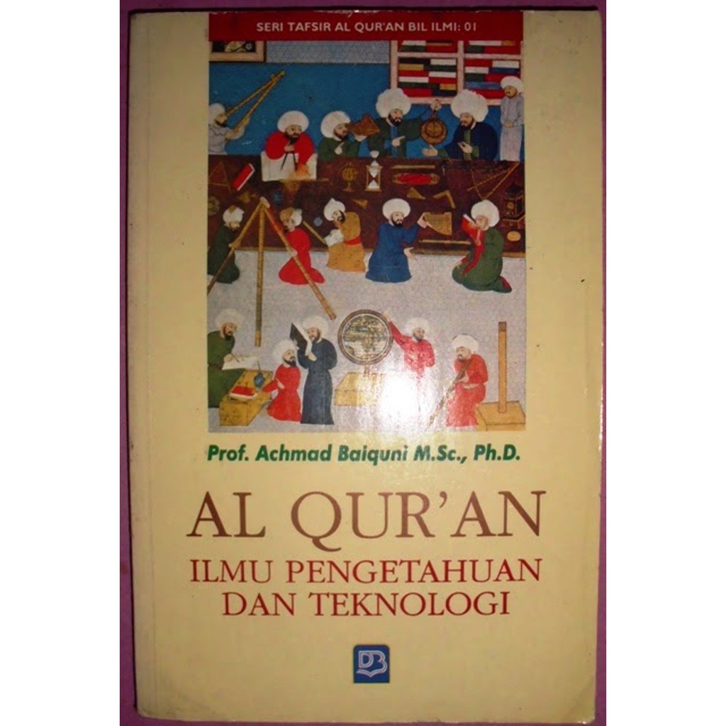 Jual Al Quran Ilmu Pengetahuan Dan Teknologi Achmad Baiquni Shopee Indonesia