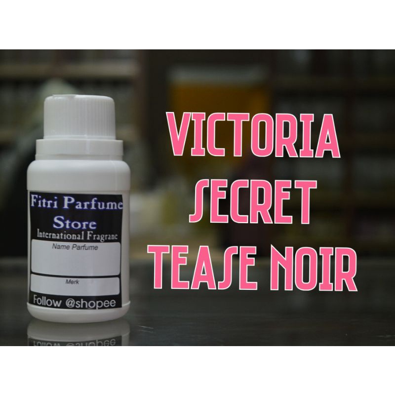 Bibit parfum VS  TEASE NOIR 100ml (ESSENCE)
