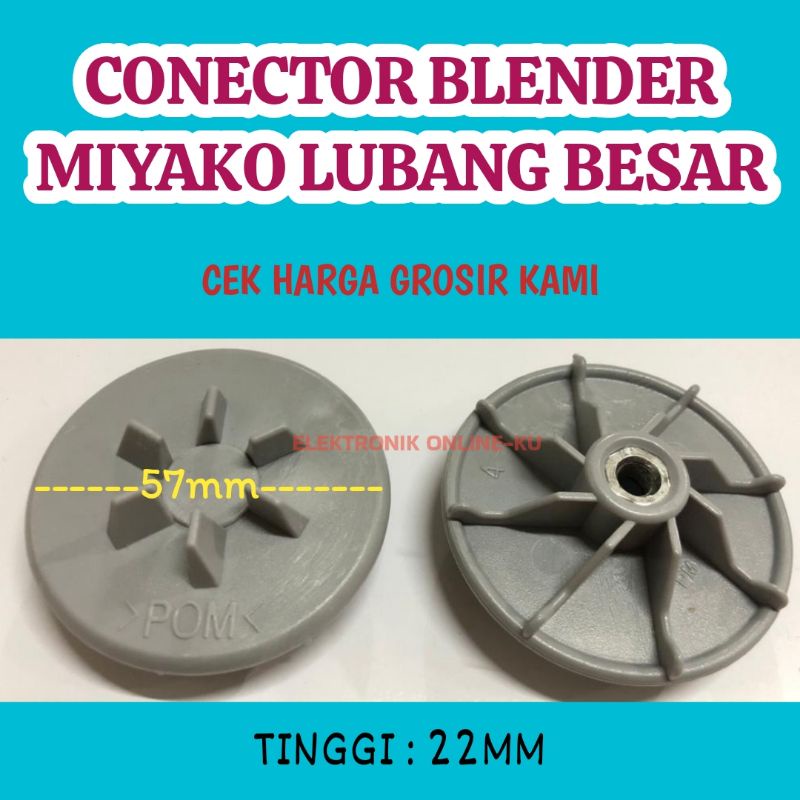 CONECTOR BLENDER MIYAKO LUBANG BESAR