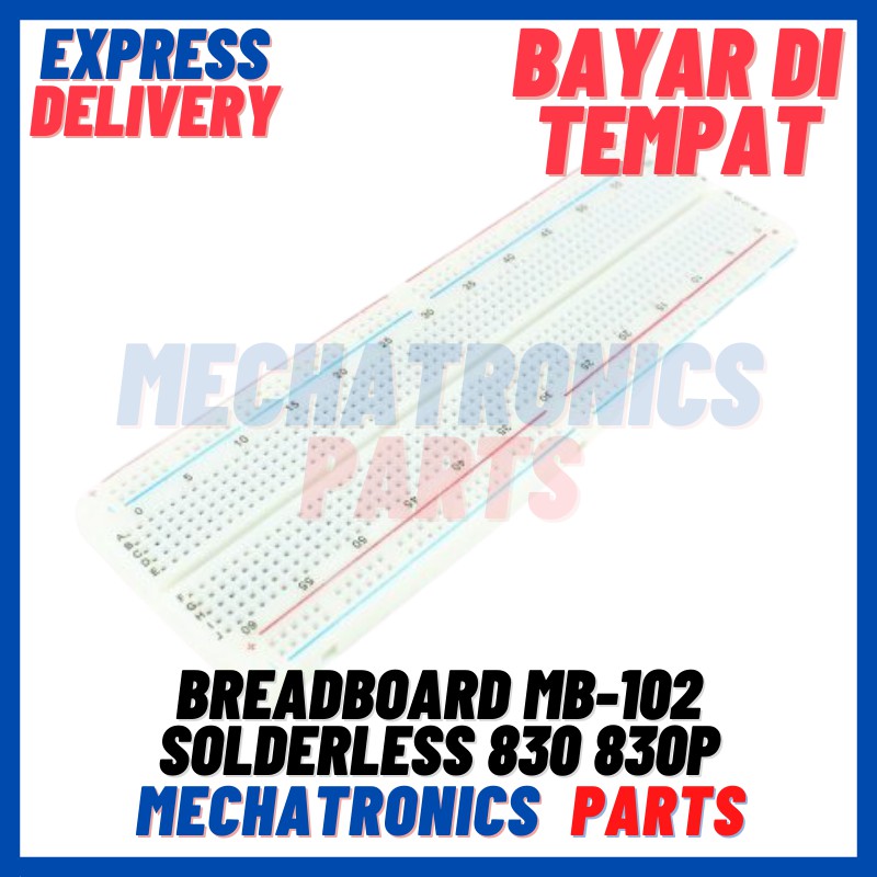 BREADBOARD MB 102 SOLDERLESS 830 830P