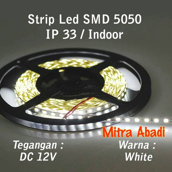 LED Strip SMD 5050 Putih/White DC 12V IP33 INDOOR ONLY