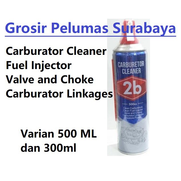 Jual BESAR 2B Pembersih Carburator Injector Injection Cleaner 2B Carb ...