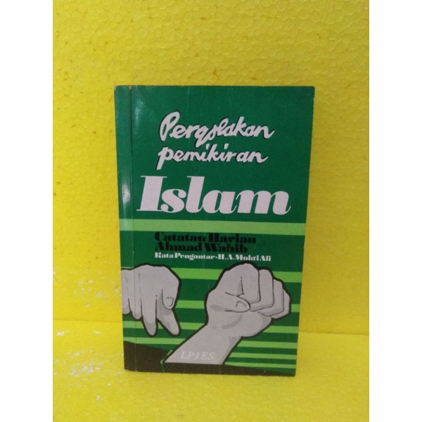 Pergolakan Pemikiran Islam By H.A.Mukti Ali