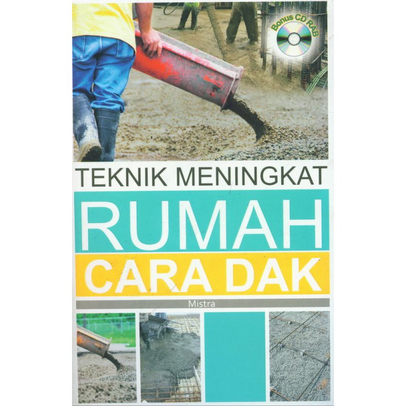 ARSITEKTUR DESAIN Teknik Meningkat Rumah Cara Dak plus CD