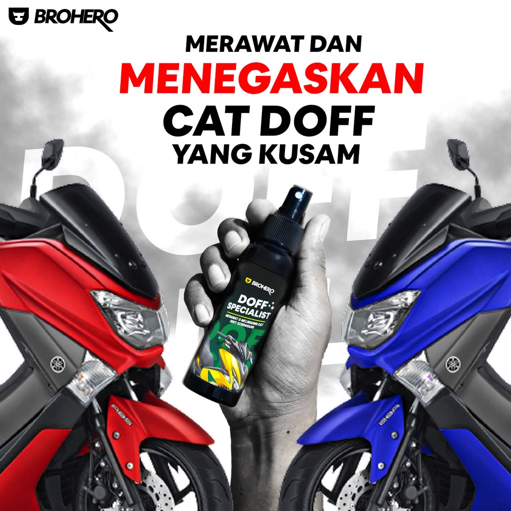 Pengkilap Body Motor Doff / Mobil Doff / Matte / Doff Specialist - By Brohero