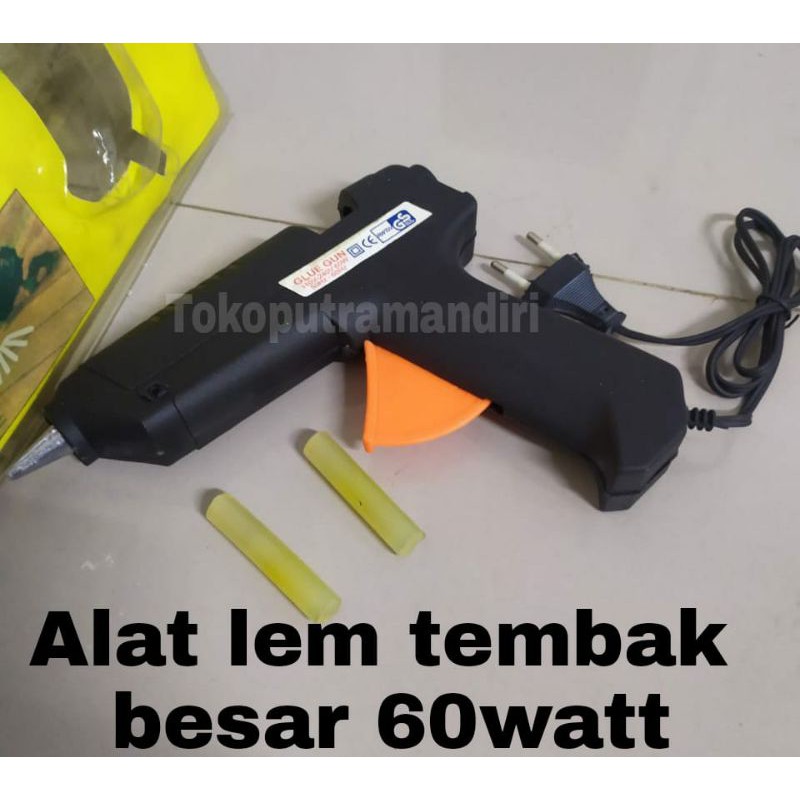Glue Gun Besar 60watt Alat Lem Tembak Besar 60 watt