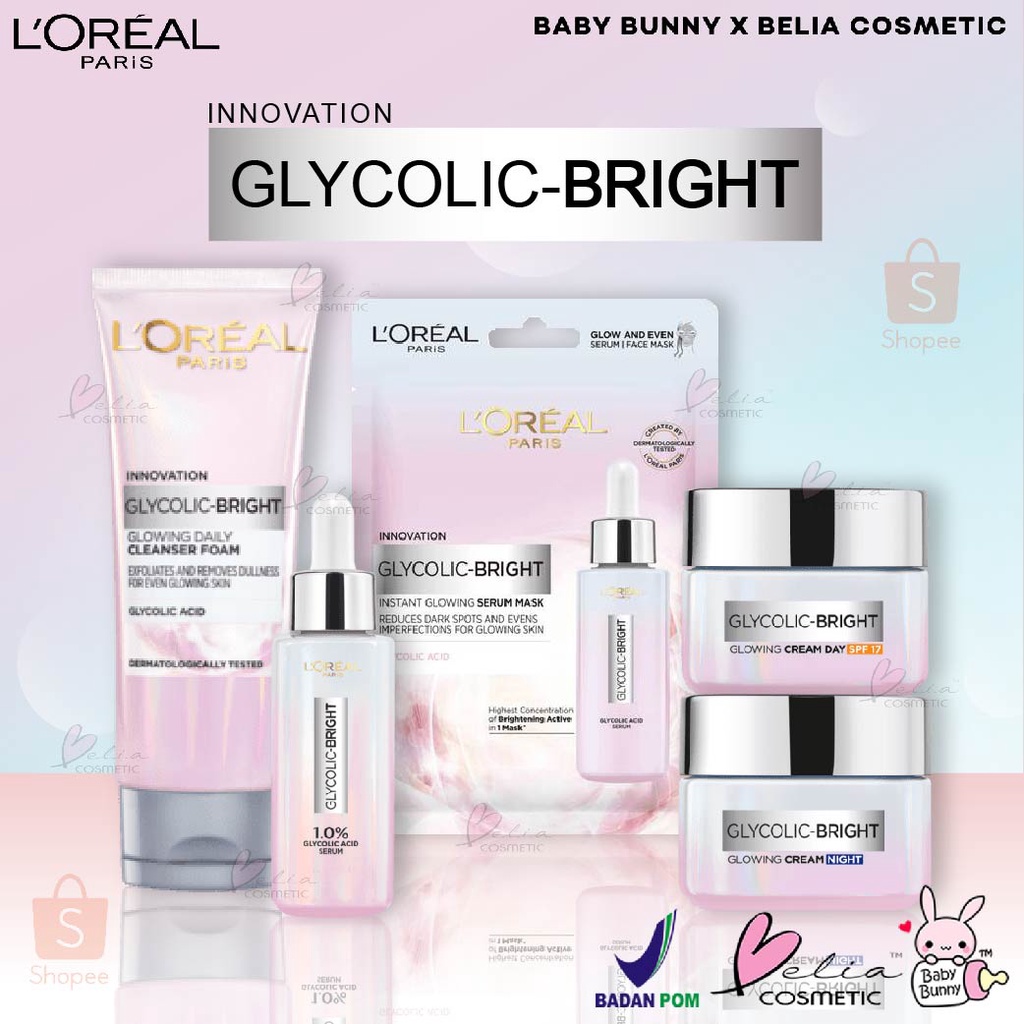 ❤ BELIA ❤ LOREAL PARIS Glycolic Bright Glowing Series | Instant Serum | Daily Cleanser Foam | Cream Day SPF 17 | Night | Mask Sheet | Acid | L'Oreal | BPOM