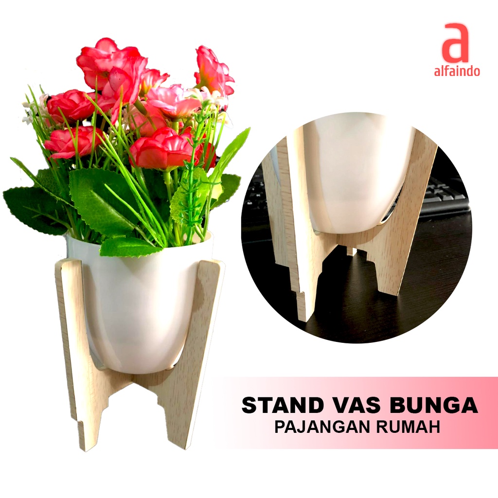 Stand Bunga Sintetis Pajangan Kayu MDF Kuat dan Tahan Lama - LC008