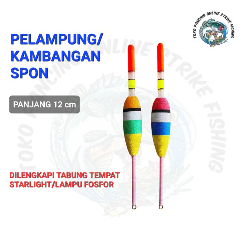 PELAMPUNG/KAMBANGAN SPON TABUNG STARLIGHT/LAMPU FOSFOR