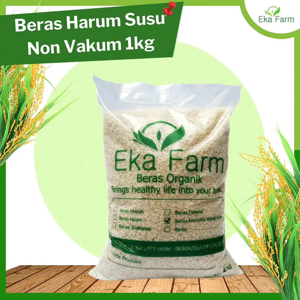 

Beras Mentik Wangi Susu 1 Kg Non Vakum Eka Farm